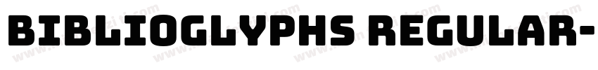 Biblioglyphs Regular字体转换